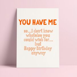 Postkaart You have me...happy birthday / Studio Inktvis